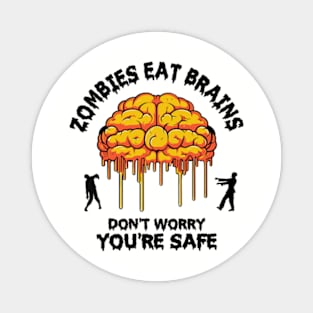 Zombies Eat Brains Magnet